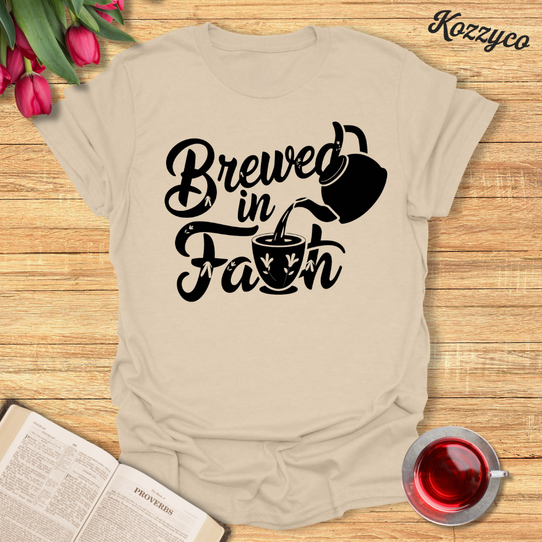 Brewed Faith Tea T-Shirt