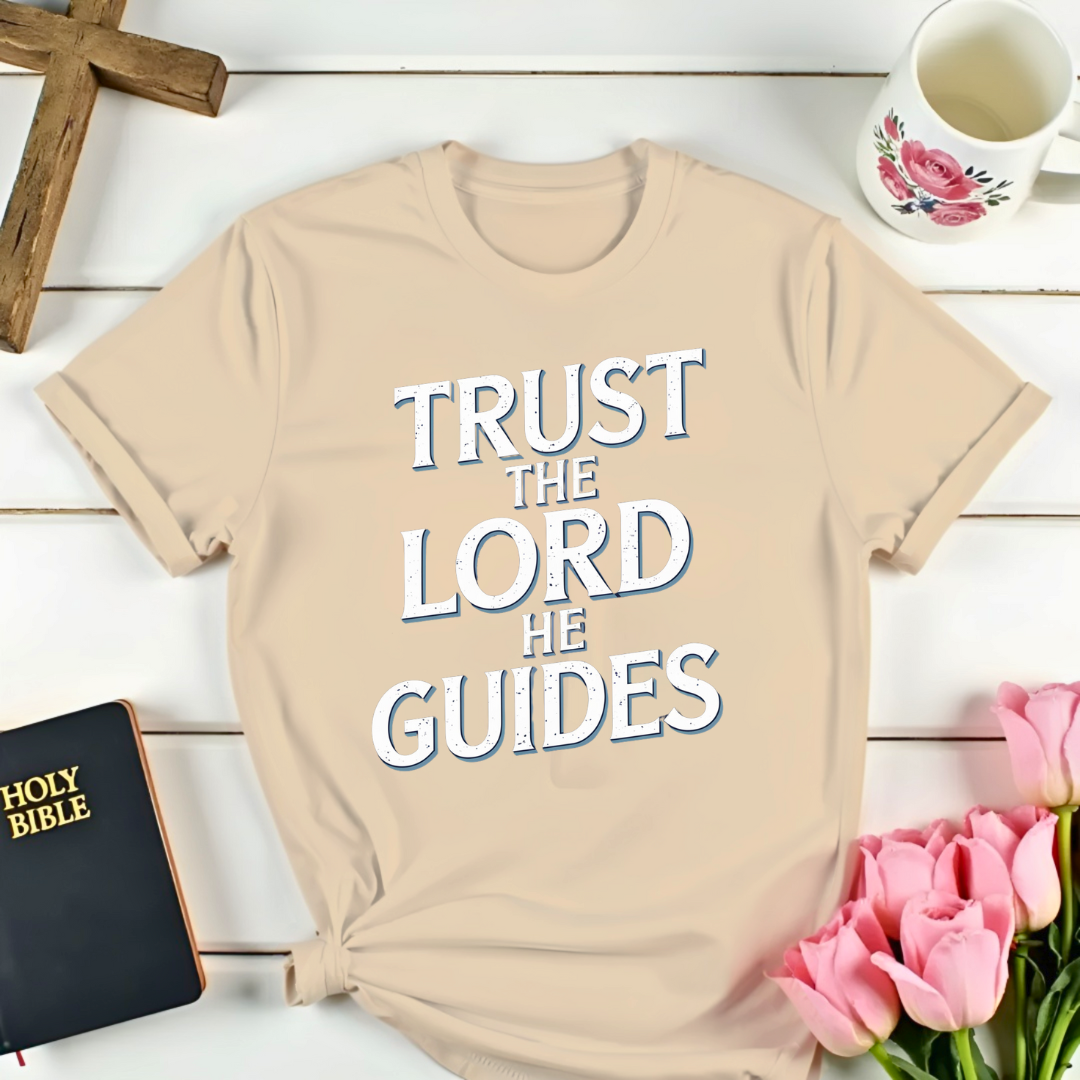 Trust The Lord T-Shirt