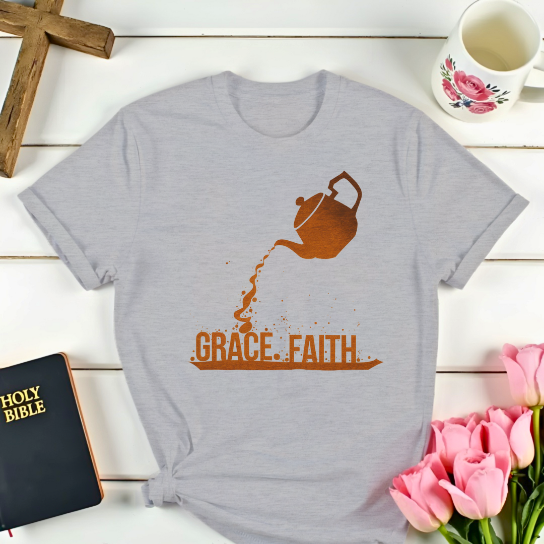 Grace and Faith T-Shirt