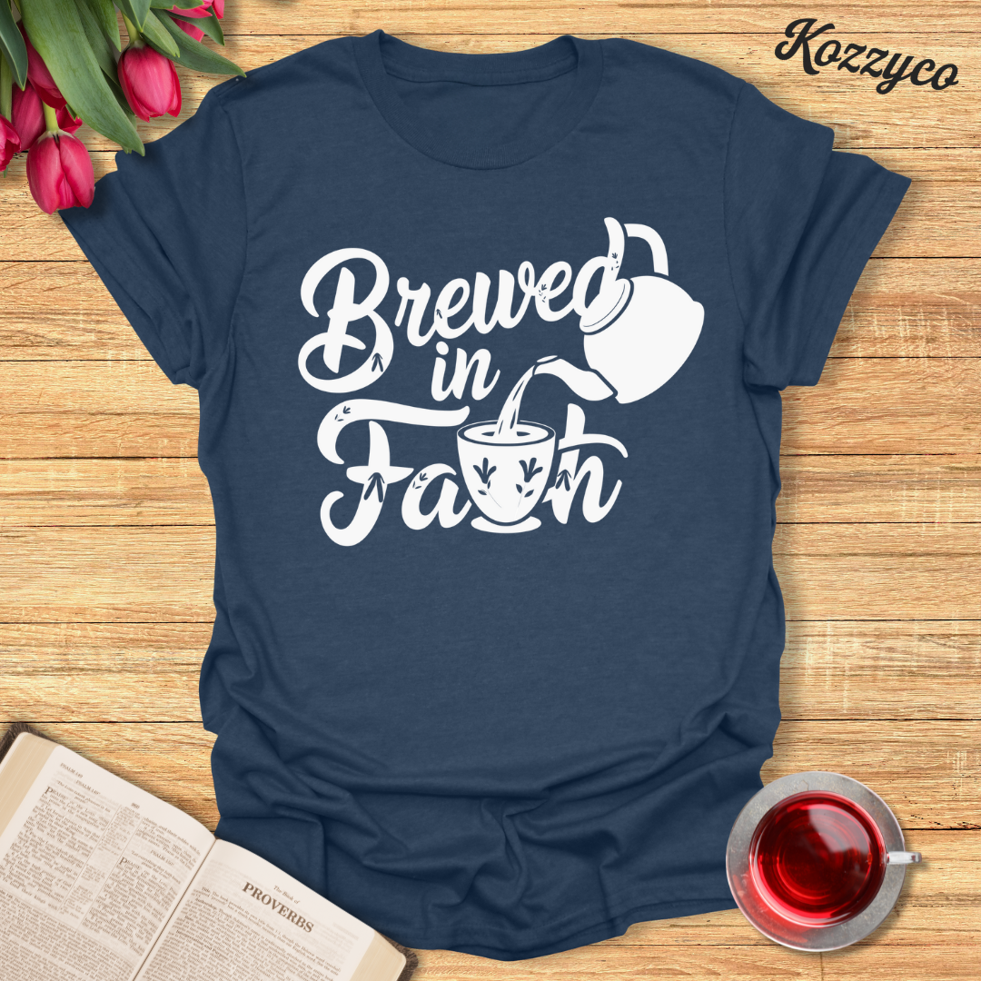 Brewed Faith Tea T-Shirt