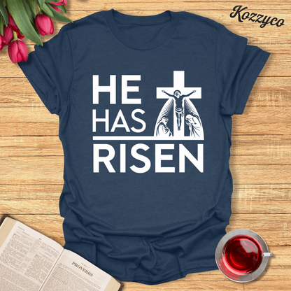 He Has Risen T-Shirt