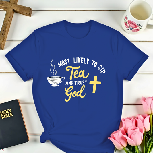 Trust God Tea T-Shirt