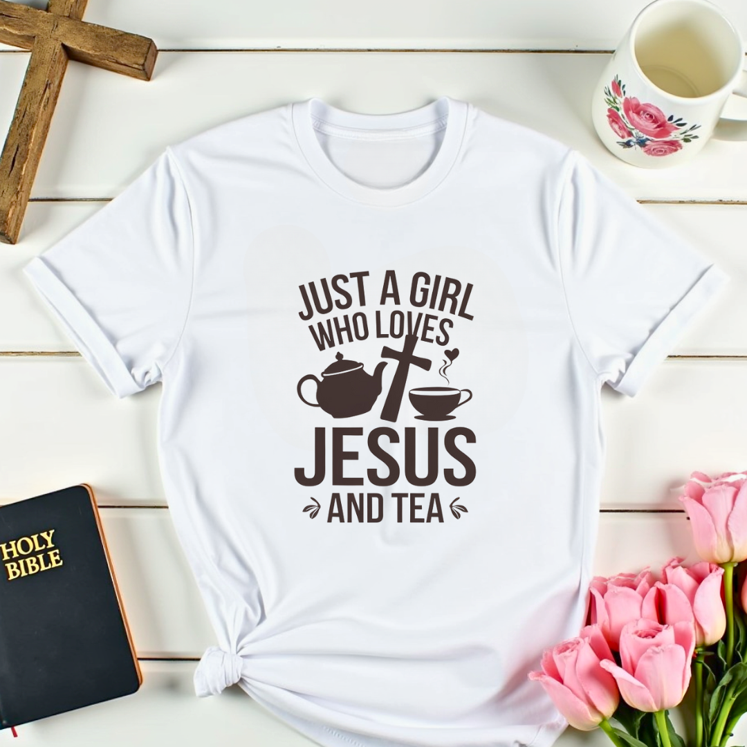 Girl Loves Jesus and Tea T-Shirt