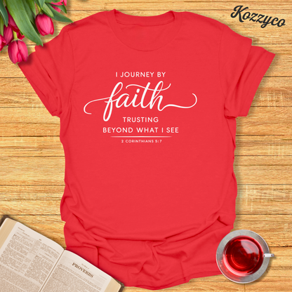 2 Corinthians 5:7 Faith T-shirt