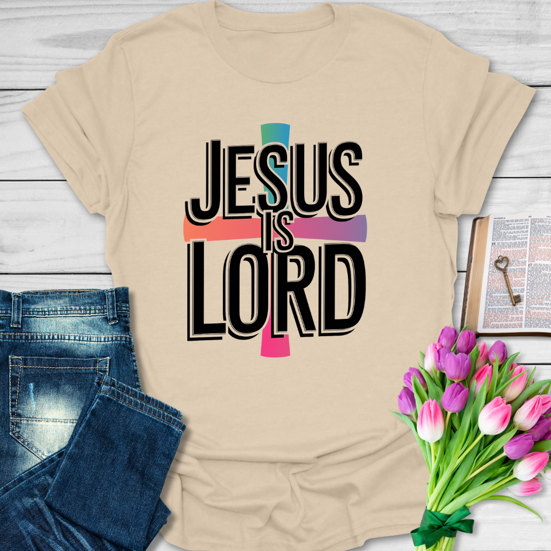 Jesus Is Lord T-Shirt