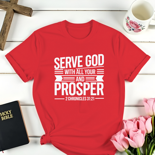 Serve and Prosper  T-Shirt