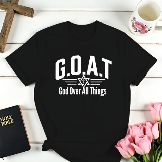 G.O.A.T God Over All Things T-Shirt