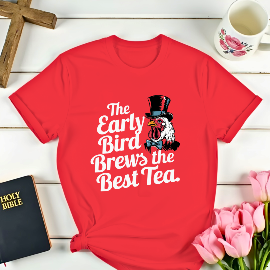 Early Bird Tea T-Shirt